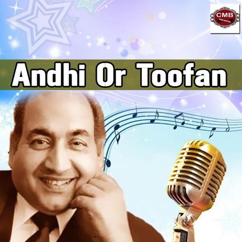 Andhi or Toofan