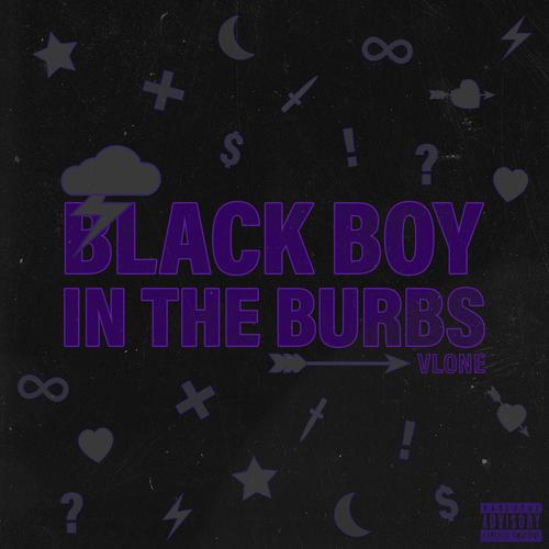 BLACKBOYINTHEBURBS (Explicit)