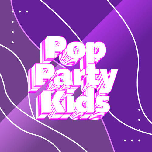 Pop Party Kids