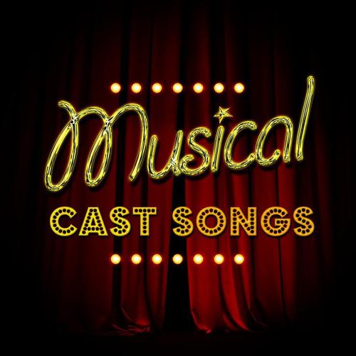 Musical Cast Songs