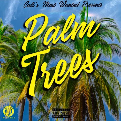 Palm Trees (Explicit)