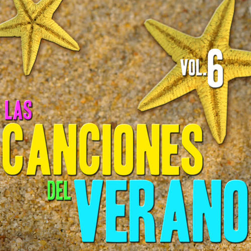 Las Canciones del Verano  Vol.6