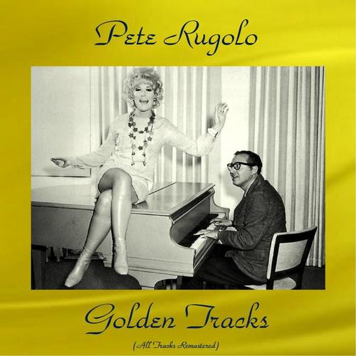 Pete Rugolo Golden Tracks (Remastered 2018)