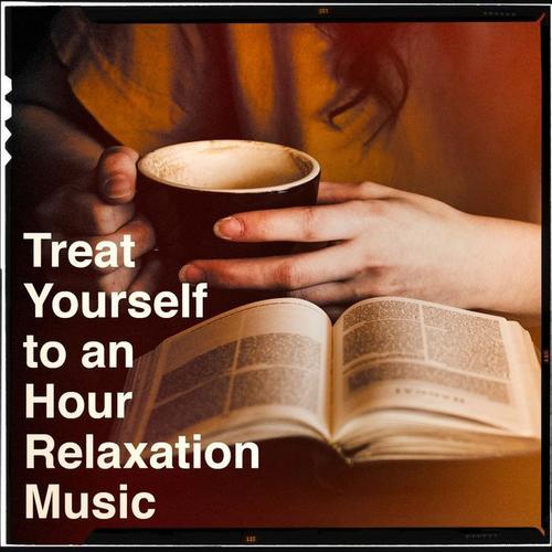 Treat Yourself to an Hour Relaxation Music