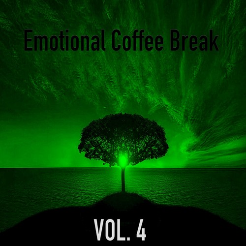 Emotional Coffee Break Vol. 4