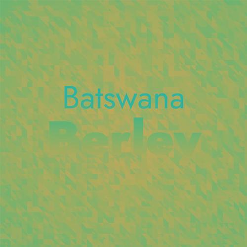 Batswana Berley