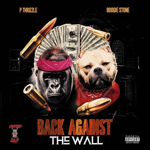 BACK AGAINST THE WALL (Explicit)