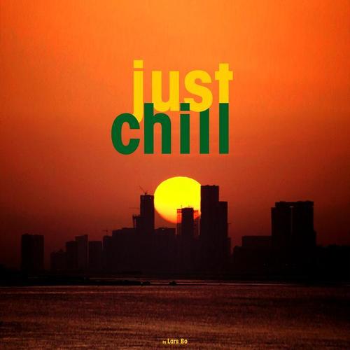 Just Chill