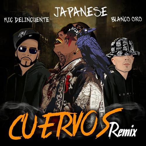 Cuervos (feat. Japanese & Blanco Oro)