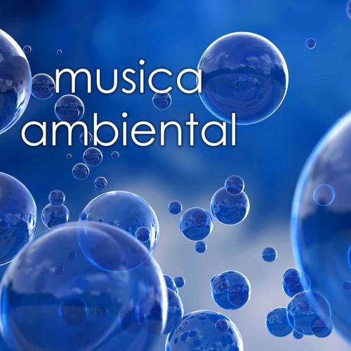 Musica Ambiental para Dormir y Soñar