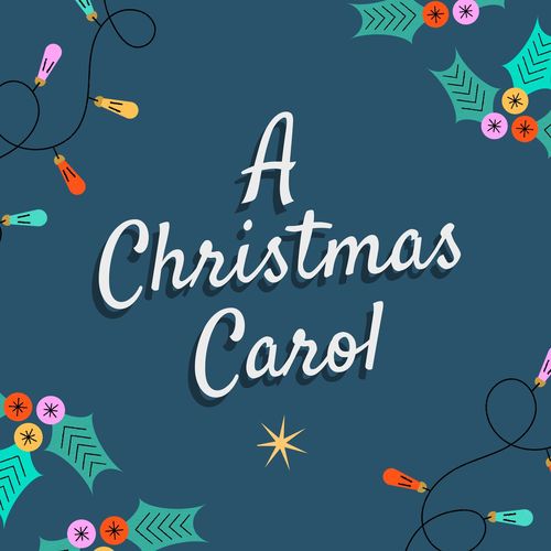 A Christmas Carol