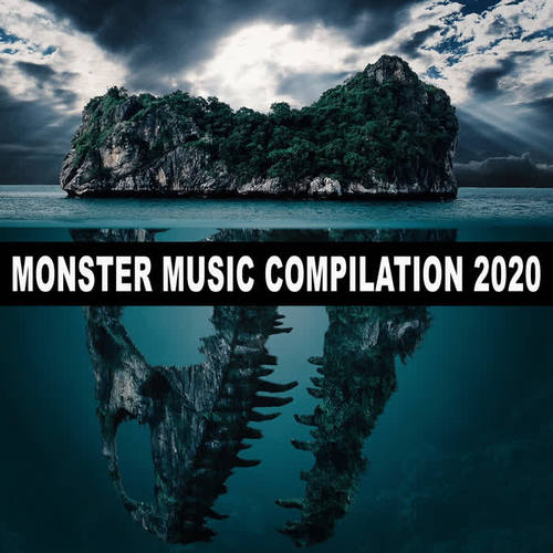 Monster Music Compilation 2020