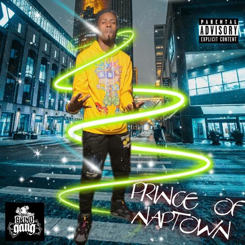 PRINCE OF NAPTOWN (Explicit)