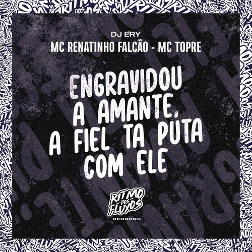 Engravidou a Amante, a Fiel Ta Puta Com Ele (Explicit)