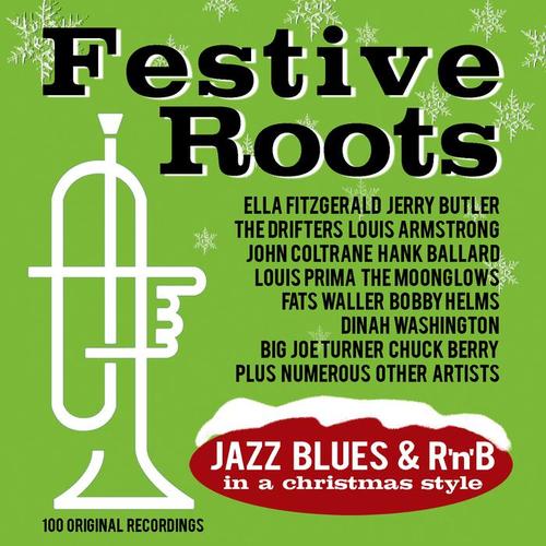 Festive Roots: Jazz, Blues & R'n'B in a Christmas Style