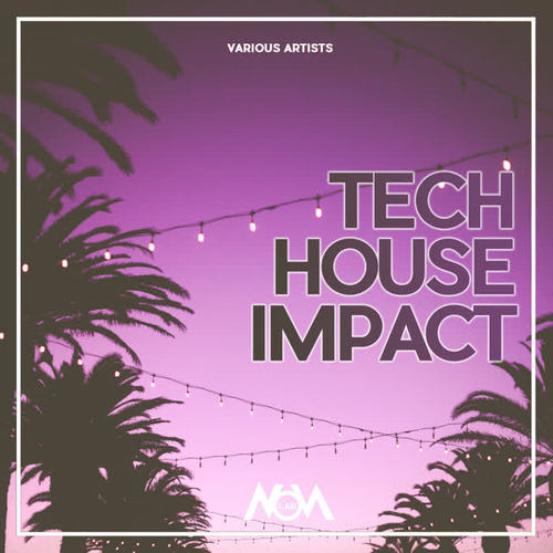 Tech House Impact