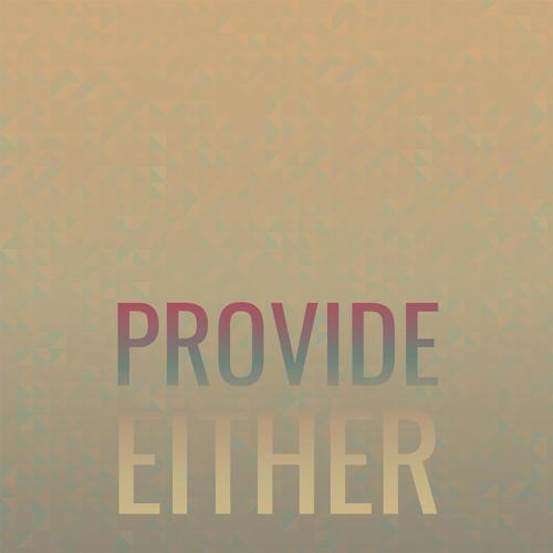 Provide Either