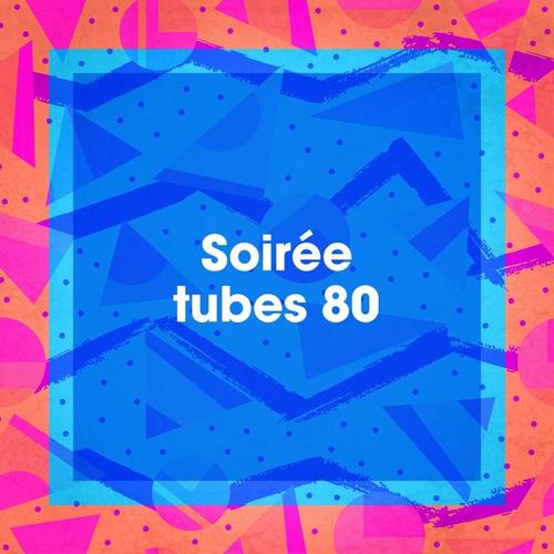 Soirée tubes 80