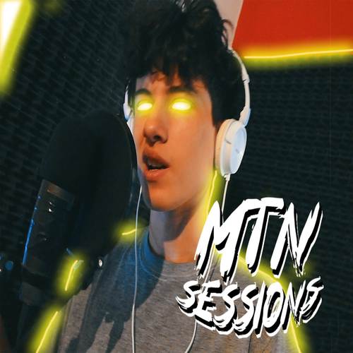 Mtn Sessions #1 (Explicit)