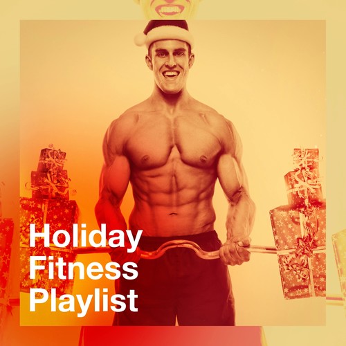 Holiday Fitness Playlist