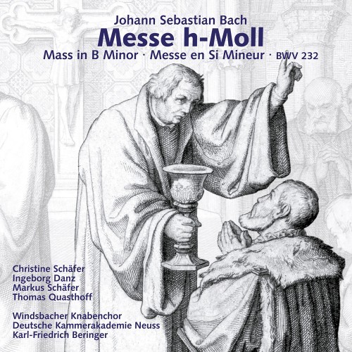 Johann Sebastian Bach: Messe h-Moll / Mass in B Minor (BWV 232)