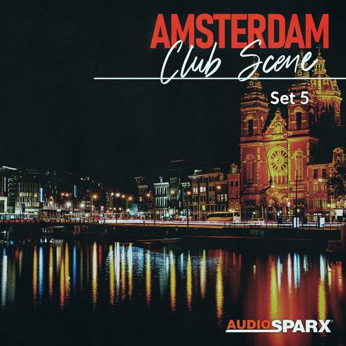 Amsterdam Club Scene, Set 5