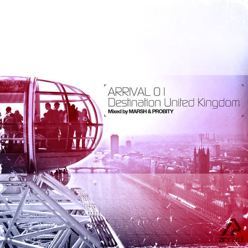 Arrival 01: Destination United Kingdom (Unmixed)