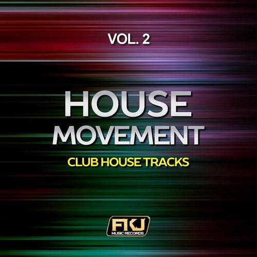 House Movement, Vol. 2 (Club House Tracks)