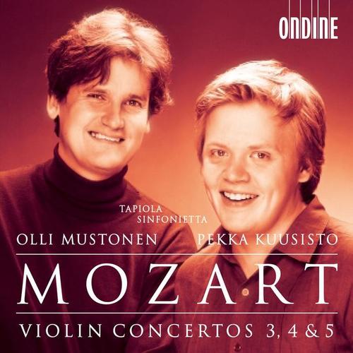 MOZART, W.A.: Violin Concertos Nos. 3-5 to (Kuusisto, Tapiola Sinfonietta, Mustonen)