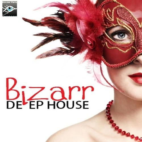 Bizarr Deep House (Compilation)