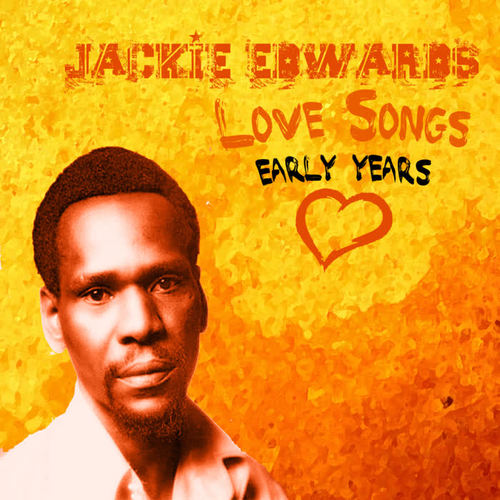 Jackie Edwards Love Songs