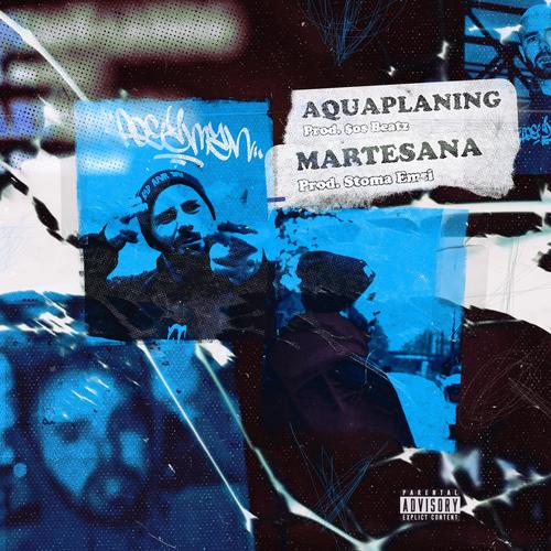 Aquaplaning/Martesana freestyle (Explicit)