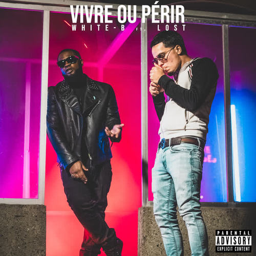 Vivre ou périr (Explicit)