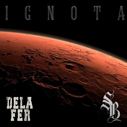 Ignota (feat. Delafer, SakroBeat´s & Frainstrumentos) [Explicit]