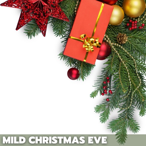 Mild Christmas Eve