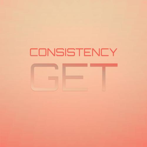 Consistency Get