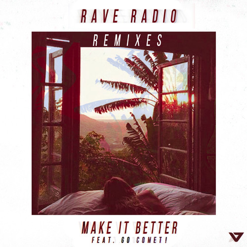 Make It Better (Remixes)