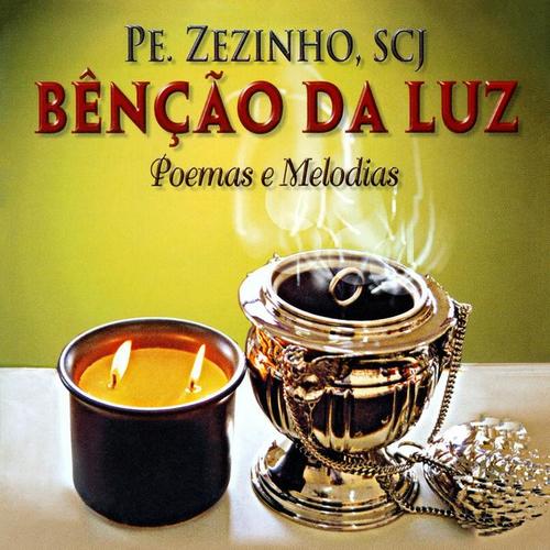 Bênção da Luz (Poemas e Melodias)