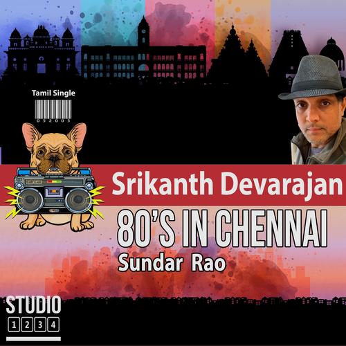 80s in Chennai (feat. Sundar Rao)