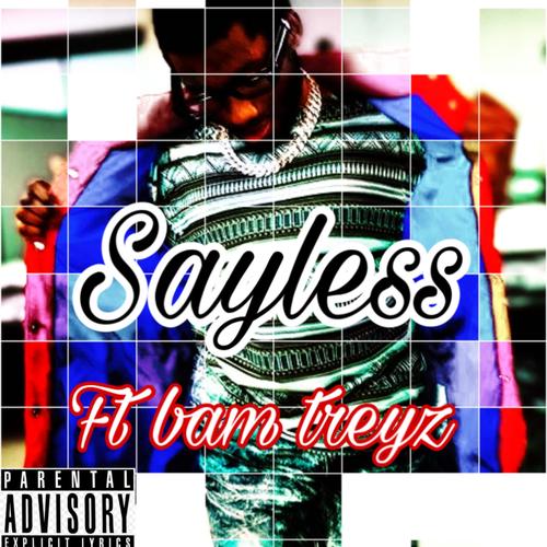 Sayless (Explicit)