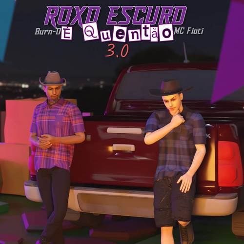 Roxo Escuro é Quentão (3.0) [Explicit]