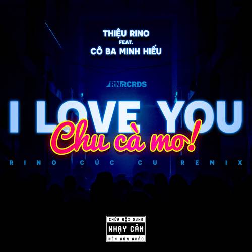 I Love You Chu Cà Mo (Explicit)