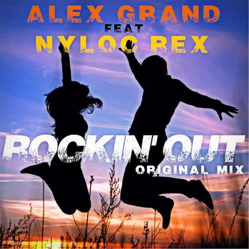 Rockin' Out (feat. Nyloc Rex)