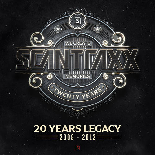 Scantraxx 20YRS Legacy (2008 - 2012)