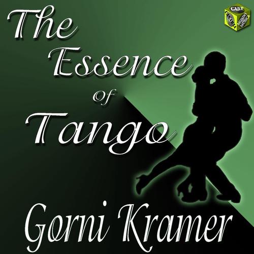 The Essence of Tango - Gorni Kramer