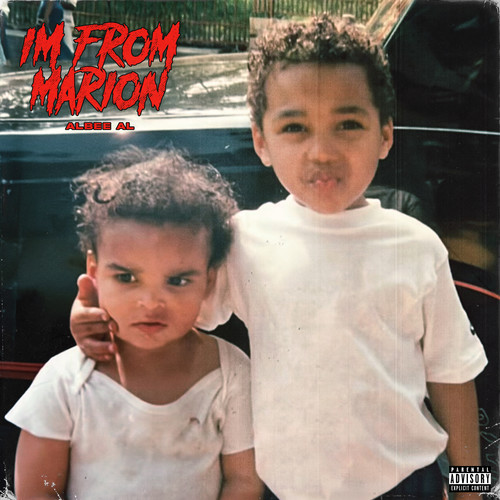 I'M FROM MARION (Explicit)