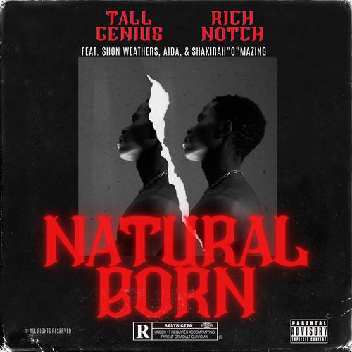 Natural Born (feat. Rich Notch, Shon Weathers, Aida & Shakirah 