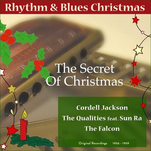 The Secret Of Christmas (Original Rhythm & Blues Christmas 1956 - 1959)