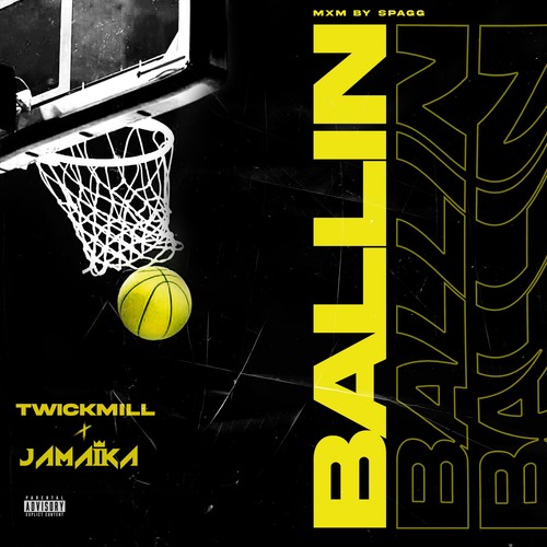 Ballin (Explicit)