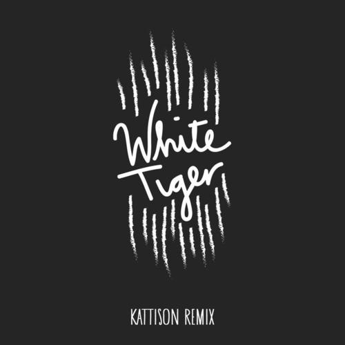 White Tiger (Kattison Remix)